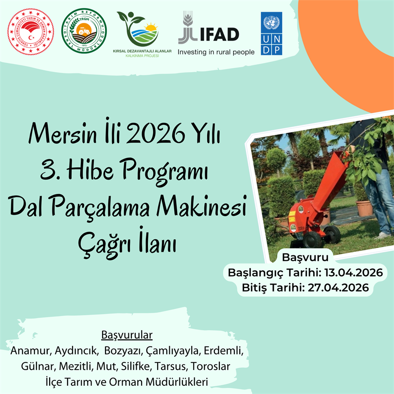  MERSİN İLİ 2026 YILI 3. HİBE PROGRAMI DAL PARÇALAMA MAKİNESİ HİBE ÇAĞRISI İLANI