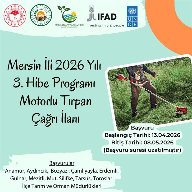 MERSİN İLİ 2026 YILI 3. HİBE PROGRAMI MOTORLU TIRPAN HİBE ÇAĞRISI SÜRE UZATIMI